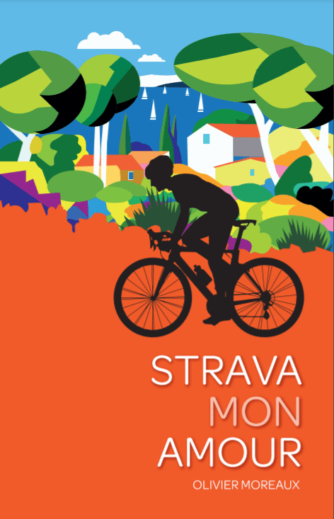 Couverture de « Strava mon amour », roman d'Olivier Moreaux